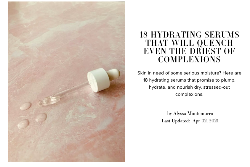 Editorialist: 18 HYDRATING SERUMS THAT WILL QUENCH EVEN THE DRIEST OF COMPLEXIONS