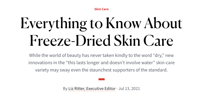 New Beauty: Everything to Know About Freeze-Dried Skin Care